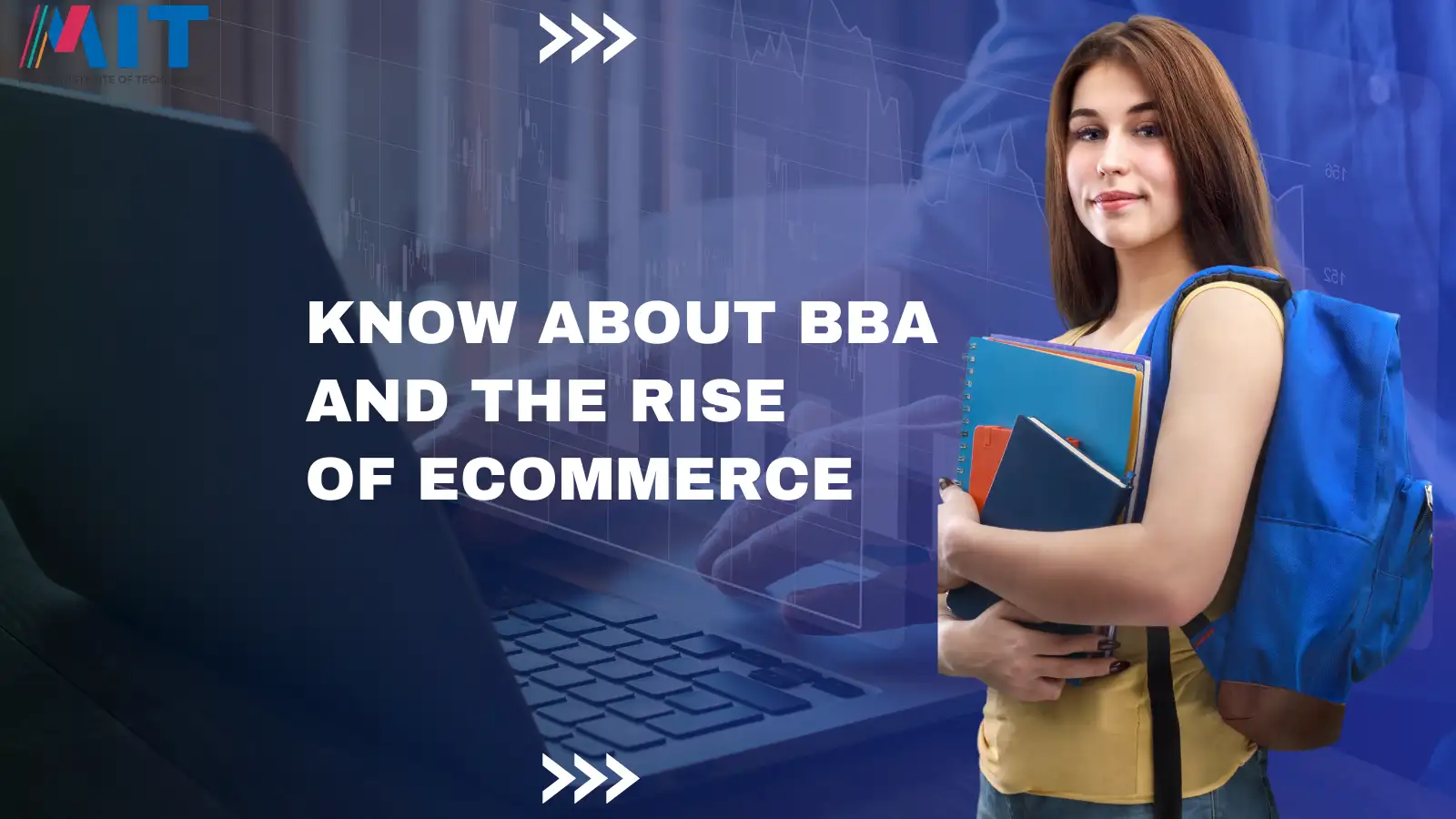 BBA and the Rise of E-commerce: What You Need to Know