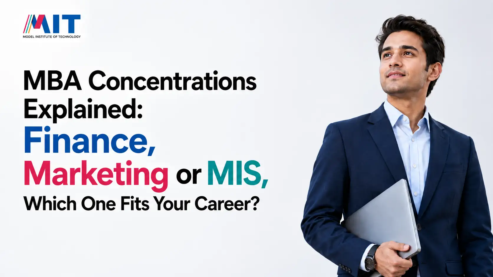 MBA Concentrations Explained: Finance, Marketing or MIS, Which One Fits Your Career?