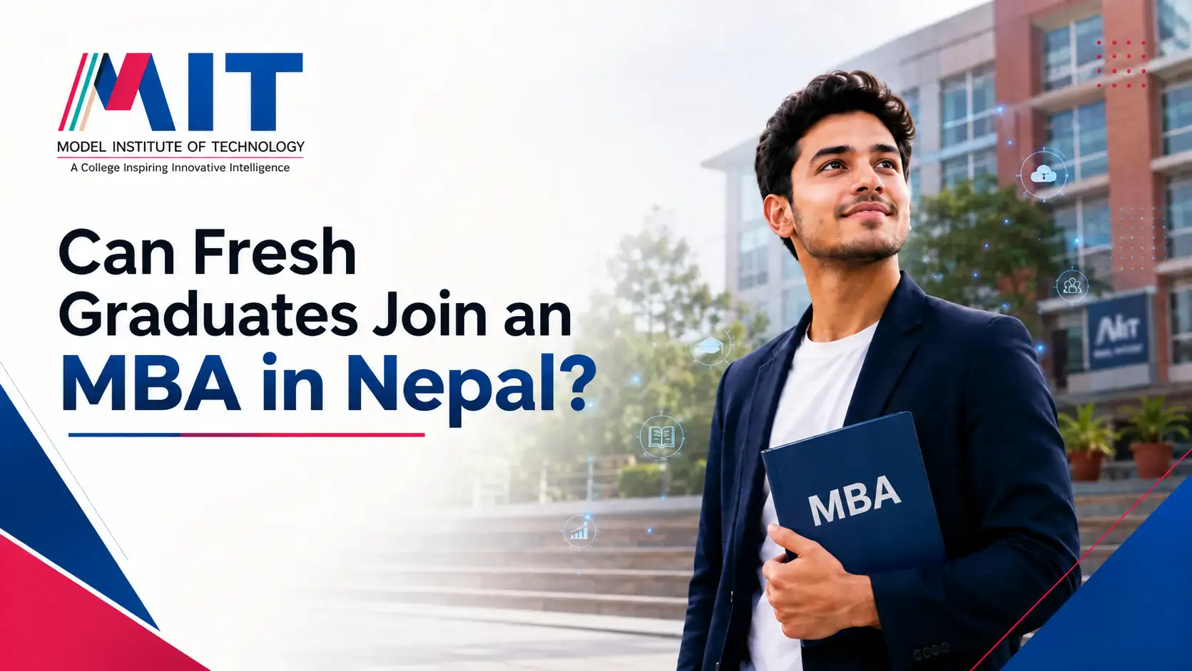 Can Fresh Graduates Join an MBA in Nepal? Eligibility, Work Experience and Career Options